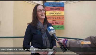 BASSANO DEL GRAPPA | UN 'BENVENUTO' IN TANTE LINGUE DAL MONDO