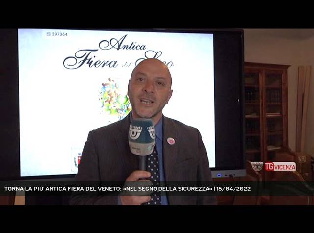 GRISIGNANO DI ZOCCO | TORNA LA PIU' ANTICA FIERA DEL VENETO: «NEL SEGNO DELLA SICUREZZA»