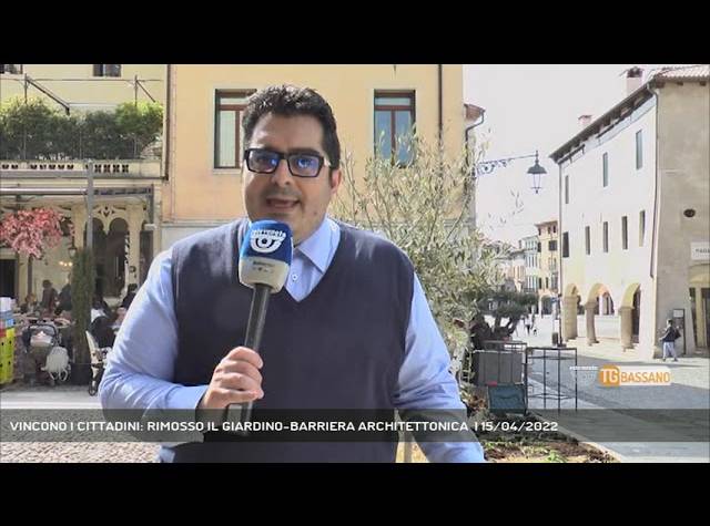 BASSANO DEL GRAPPA | VINCONO I CITTADINI: RIMOSSO IL GIARDINO-BARRIERA ARCHITETTONICA