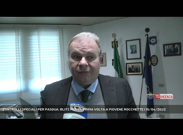 VICENZA | CONTROLLI SPECIALI PER PASQUA