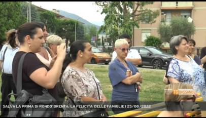 BASSANO DEL GRAPPA | SALVA LA PRIMA DI RONDO' BRENTA: LA FELICITA' DELLE FAMIGLIE
