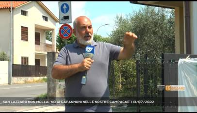 BASSANO DEL GRAPPA | SAN LAZZARO NON MOLLA: 'NO AI CAPANNONI NELLE NOSTRE CAMPAGNE'