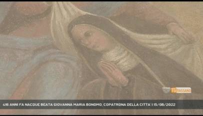 BASSANO DEL GRAPPA | 416 ANNI FA NACQUE BEATA GIOVANNA MARIA BONOMO