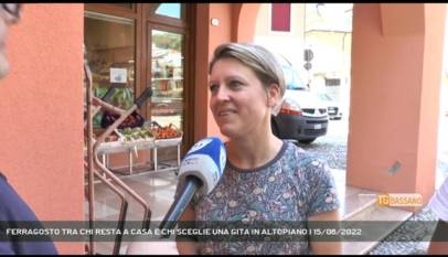 MAROSTICA | FERRAGOSTO TRA CHI RESTA A CASA E CHI SCEGLIE UNA GITA IN ALTOPIANO