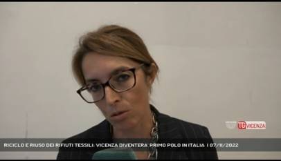 VICENZA | RICICLO E RIUSO DEI RIFIUTI TESSILI: VICENZA DIVENTERA' PRIMO POLO IN ITALIA