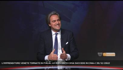 BASSANO DEL GRAPPA | L'IMPRENDITORE VENETO TORNATO IN ITALIA: «VI RACCONTO COSA SUCCEDE IN CINA»