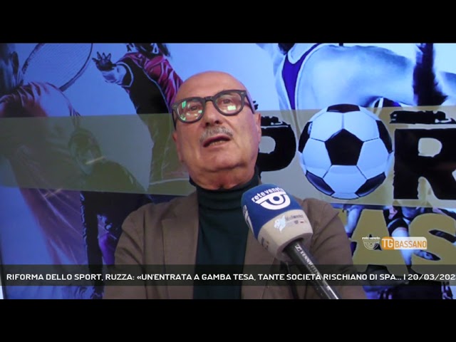 BASSANO DEL GRAPPA | RIFORMA DELLO SPORT, RUZZA: «UN'ENTRATA A GAMBA ...